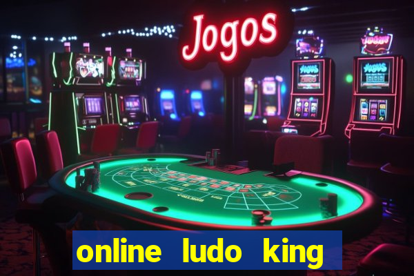 online ludo king cash game